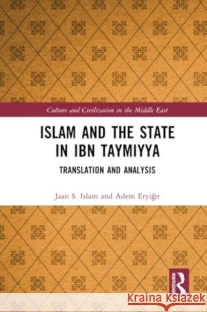 Islam and the State in Ibn Taymiyya Adem (Igdir University, Turkey) Eryigit 9781032131856 Taylor & Francis Ltd