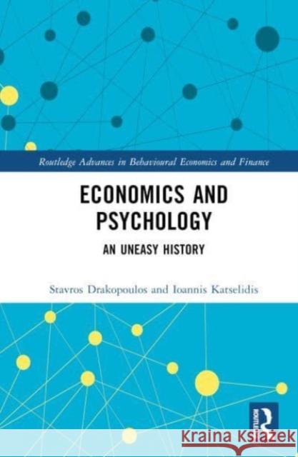 Economics and Psychology Ioannis Katselidis 9781032132013 Taylor & Francis Ltd