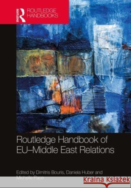 Routledge Handbook of EU-Middle East Relations  9781032132167 Taylor & Francis Ltd