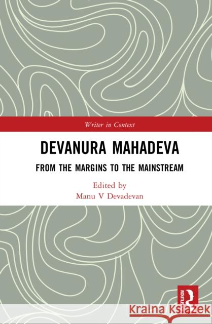 Devanura Mahadeva: The Prose of Alterity  9781032132785 Routledge