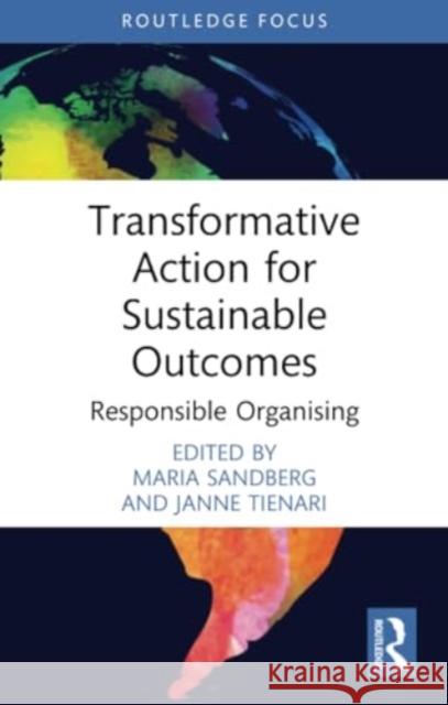 Transformative Action for Sustainable Outcomes  9781032135366 Taylor & Francis Ltd