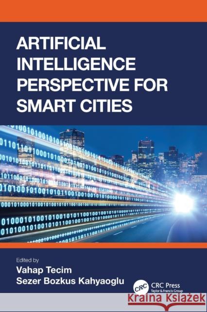 Artificial Intelligence Perspective for Smart Cities  9781032136202 Taylor & Francis Ltd