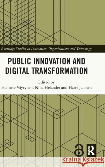 Public Innovation and Digital Transformation V Nina Helander Harri Jalonen 9781032137414 Routledge