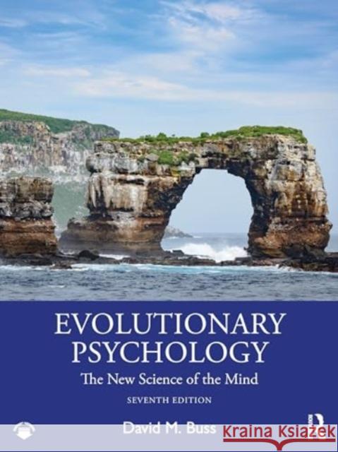 Evolutionary Psychology: The New Science of the Mind David M. Buss 9781032137919 Taylor & Francis Ltd