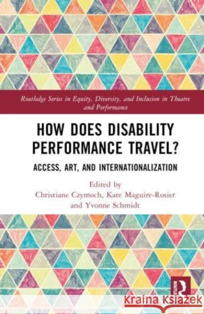 How Does Disability Performance Travel?  9781032138039 Taylor & Francis Ltd