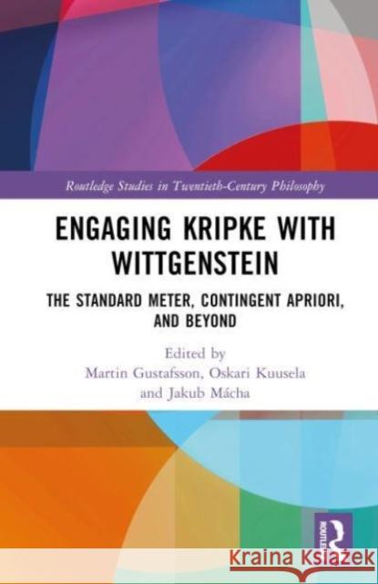 Engaging Kripke with Wittgenstein  9781032139975 Taylor & Francis Ltd