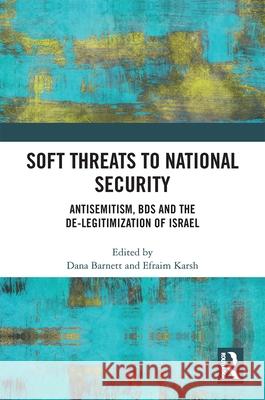 Soft Threats to National Security  9781032140926 Taylor & Francis Ltd