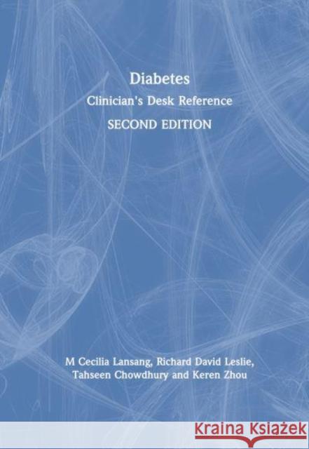 Diabetes: Clinician's Desk Reference Leslie, Richard David 9781032146478 Taylor & Francis Ltd