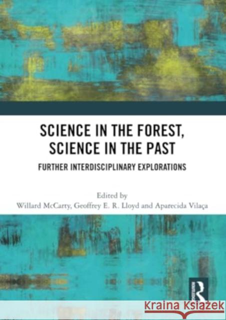 Science in the Forest, Science in the Past  9781032150727 Taylor & Francis Ltd