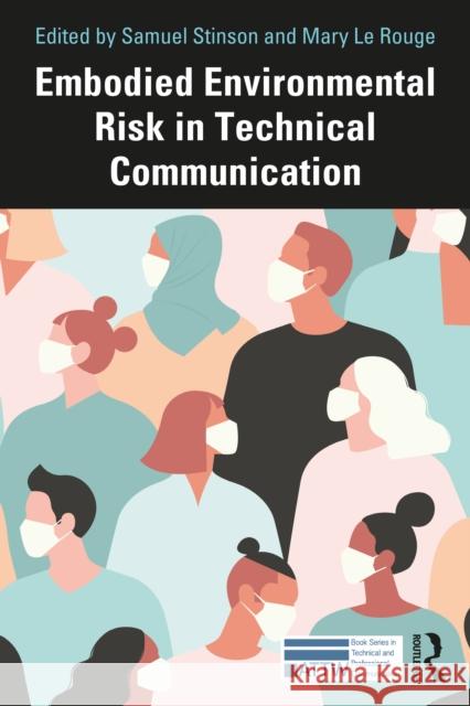 Embodied Environmental Risk in Technical Communication  9781032155494 Taylor & Francis Ltd