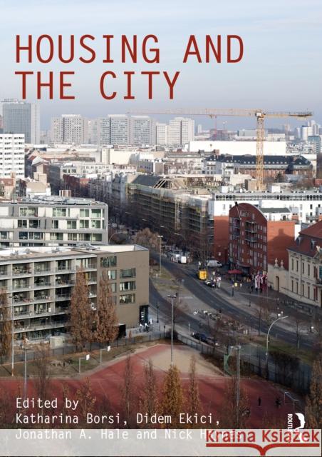 Housing and the City  9781032156569 Routledge