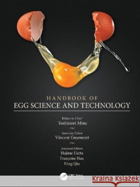 Handbook of Egg Science and Technology Yoshinori Mine Vincent Guyonnet Hajime Hatta 9781032156606