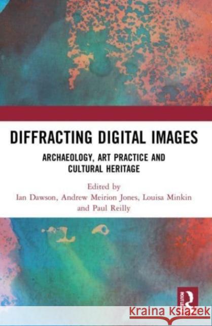 Diffracting Digital Images  9781032160016 Taylor & Francis Ltd