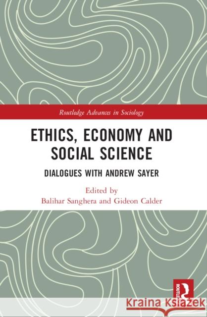 Ethics, Economy and Social Science  9781032161631 Taylor & Francis Ltd