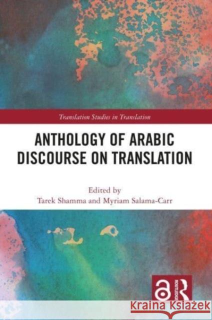 Anthology of Arabic Discourse on Translation  9781032162621 Taylor & Francis Ltd