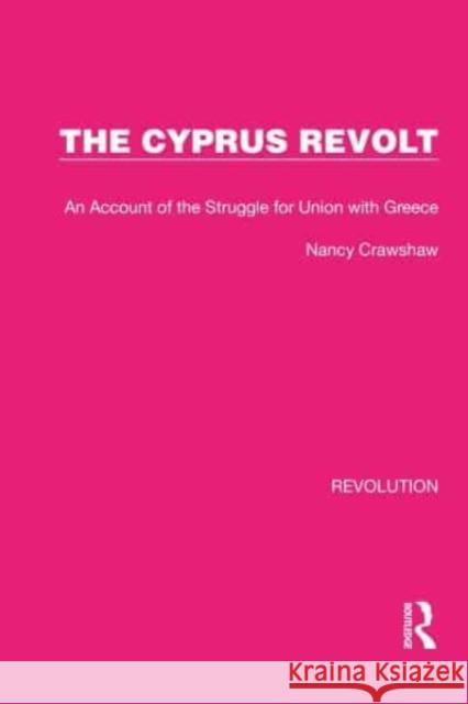 The Cyprus Revolt Nancy Crawshaw 9781032163383