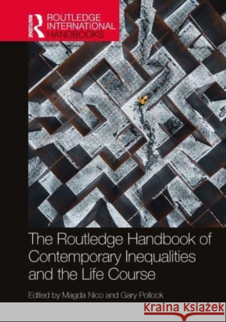 The Routledge Handbook of Contemporary Inequalities and the Life Course  9781032163512 Taylor & Francis Ltd