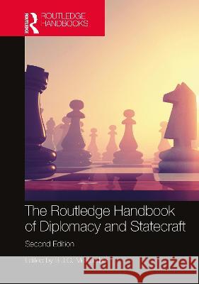 The Routledge Handbook of Diplomacy and Statecraft B. J. C. McKercher 9781032164137 Routledge