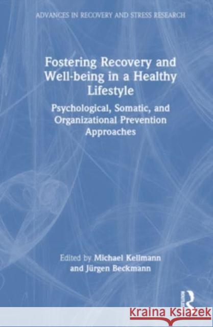 Fostering Recovery and Well-being in a Healthy Lifestyle  9781032168609 Taylor & Francis Ltd