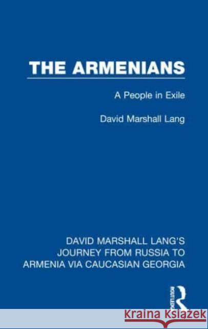 The Armenians David Marshall Lang 9781032168852 Taylor & Francis Ltd