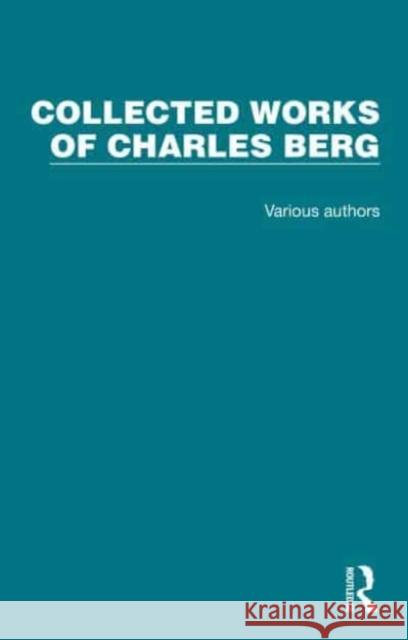 Collected Works of Charles Berg Berg, Charles 9781032169705