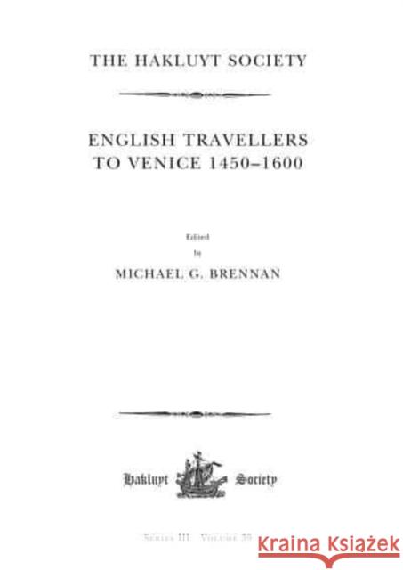 English Travellers to Venice 1450 -1600 Michael G. Brennan 9781032170541 Routledge