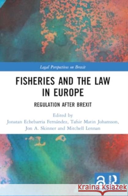 Fisheries and the Law in Europe  9781032172507 Taylor & Francis Ltd