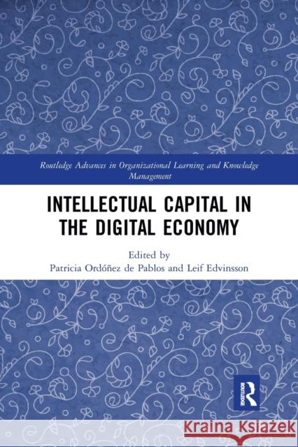 Intellectual Capital in the Digital Economy Ord Leif Edvinsson 9781032173290 Routledge