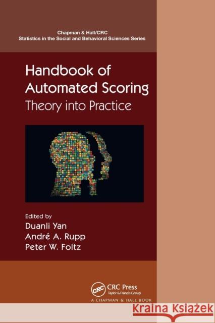 Handbook of Automated Scoring: Theory Into Practice Duanli Yan Andr 9781032173474 CRC Press
