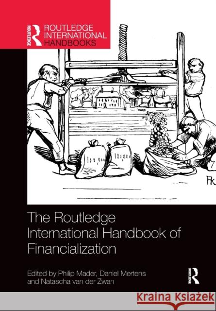 The Routledge International Handbook of Financialization Philip Mader Daniel Mertens Natascha Va 9781032174631 Routledge