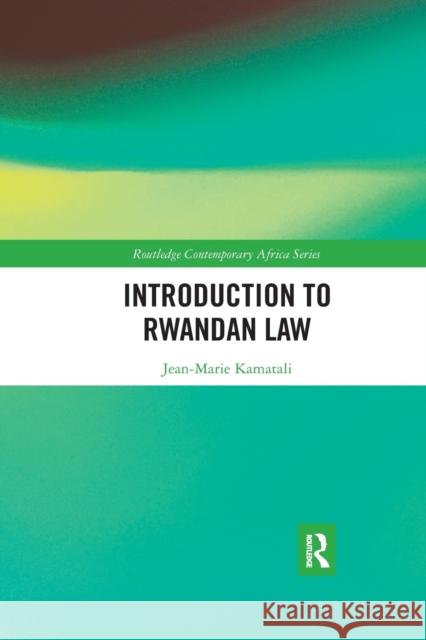 Introduction to Rwandan Law Jean-Marie Kamatali 9781032175744 Routledge