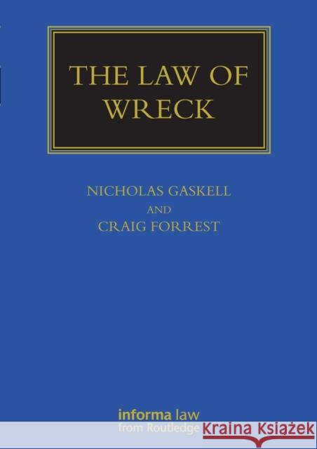 The Law of Wreck Nicholas Gaskell Craig Forrest 9781032176284 Informa Law from Routledge