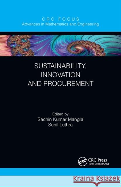 Sustainability, Innovation and Procurement Sachin Kumar Mangla Sunil Luthra 9781032176574 CRC Press