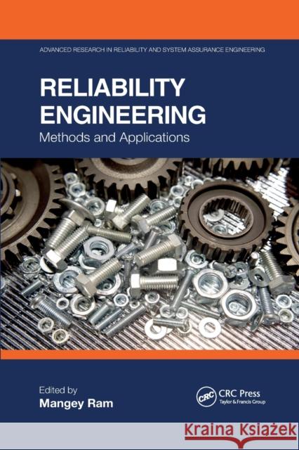 Reliability Engineering: Methods and Applications Mangey Ram 9781032176758 CRC Press