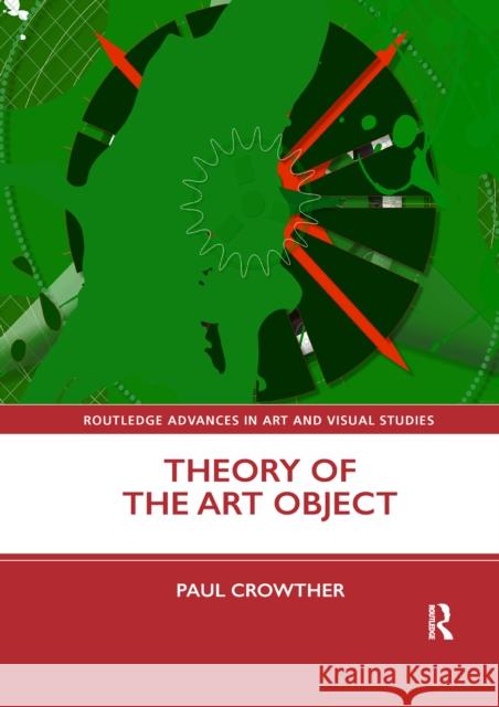 Theory of the Art Object Paul Crowther 9781032177755