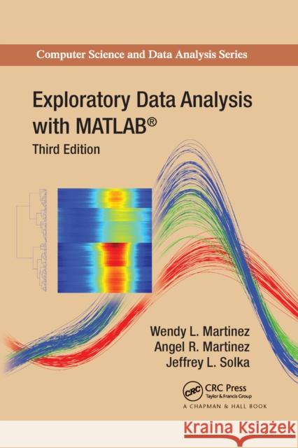 Exploratory Data Analysis with MATLAB Jeffrey Solka 9781032179056 Taylor & Francis Ltd