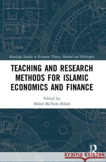 Teaching and Research Methods for Islamic Economics and Finance  9781032180823 Taylor & Francis Ltd