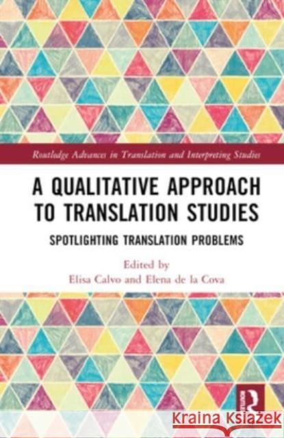 A Qualitative Approach to Translation Studies  9781032182483 Taylor & Francis Ltd