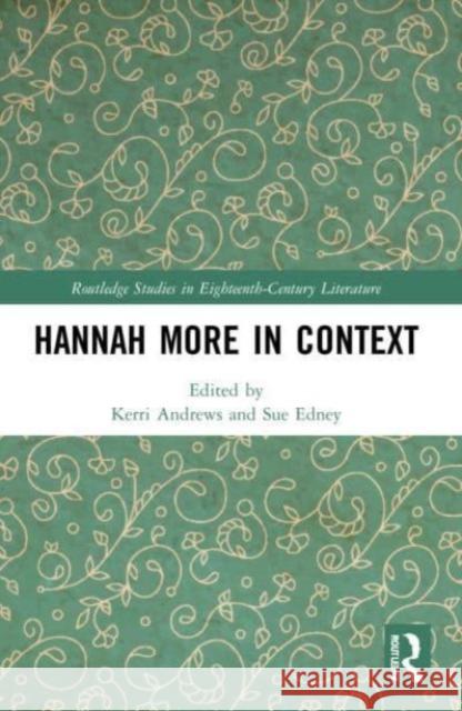 Hannah More in Context  9781032182964 Taylor & Francis Ltd