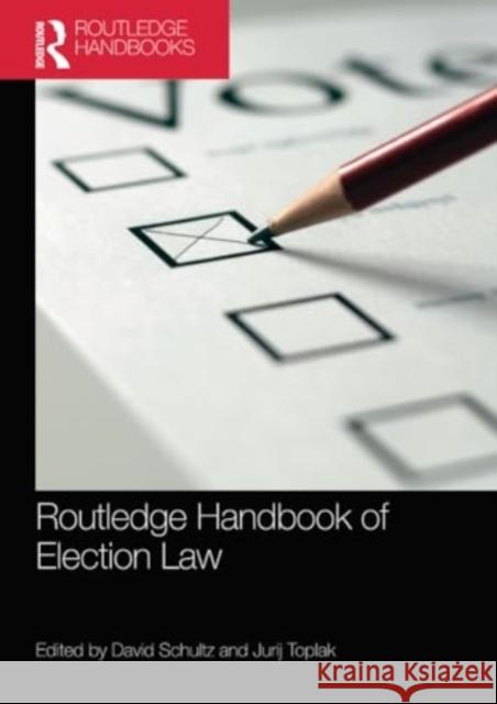 Routledge Handbook of Election Law  9781032183053 Taylor & Francis Ltd