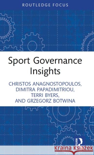 Sport Governance Insights Grzegorz (University of Warsaw, Poland) Botwina 9781032183954 Taylor & Francis Ltd