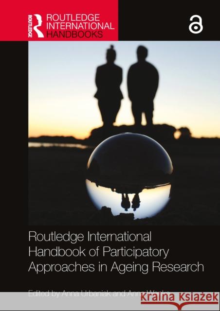 Routledge International Handbook of Participatory Approaches in Ageing Research Anna Urbaniak Anna Wanka 9781032185019