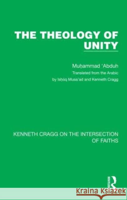The Theology of Unity Muhammad 'Abduh 9781032185132 Taylor & Francis Ltd