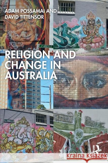 Religion and Change in Australia Adam Possamai David Tittensor 9781032186030