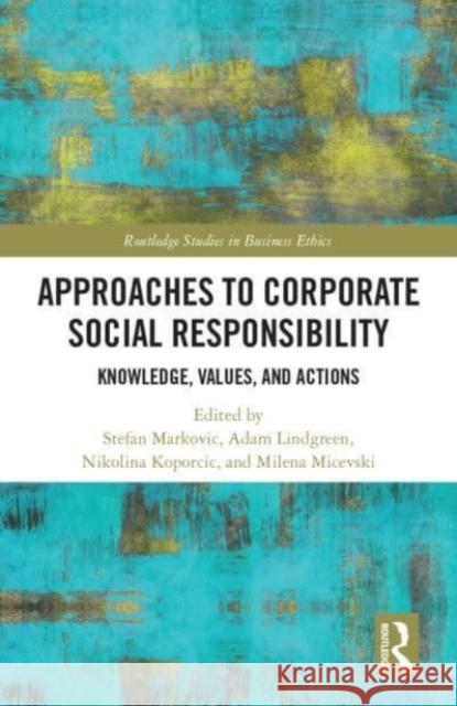 Approaches to Corporate Social Responsibility  9781032187051 Taylor & Francis Ltd