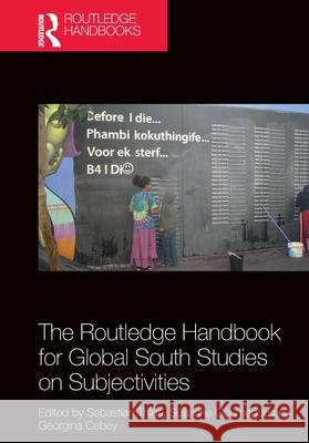 The Routledge Handbook for Global South Studies on Subjectivities  9781032187167 Taylor & Francis Ltd