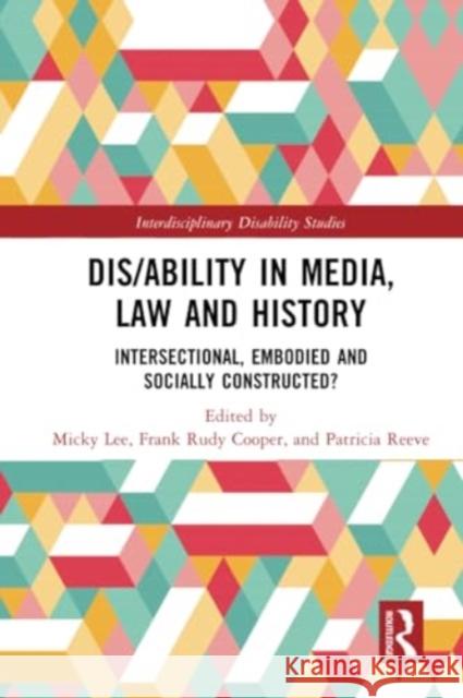 Dis/ability in Media, Law and History  9781032189802 Taylor & Francis Ltd