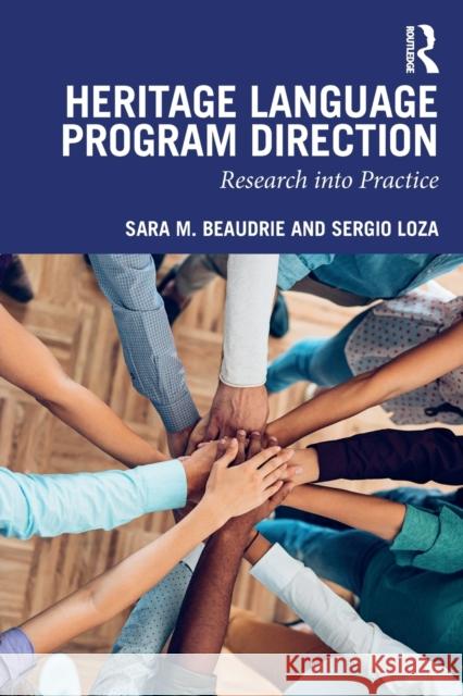 Heritage Language Program Direction: Research Into Practice Beaudrie, Sara M. 9781032189994 Routledge