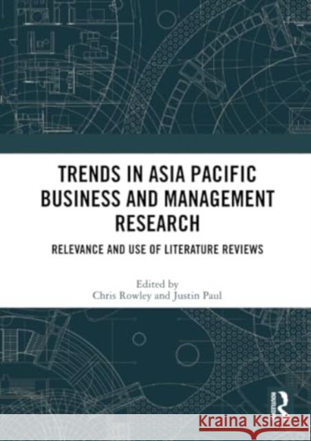 Trends in Asia Pacific Business and Management Research  9781032190105 Taylor & Francis Ltd