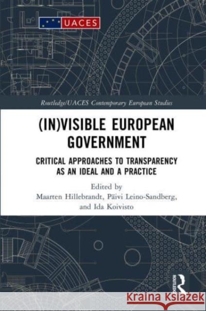 (In)visible European Government  9781032191508 Taylor & Francis Ltd